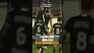 O ASA VIRA O JOGO CONTRA O CSA!