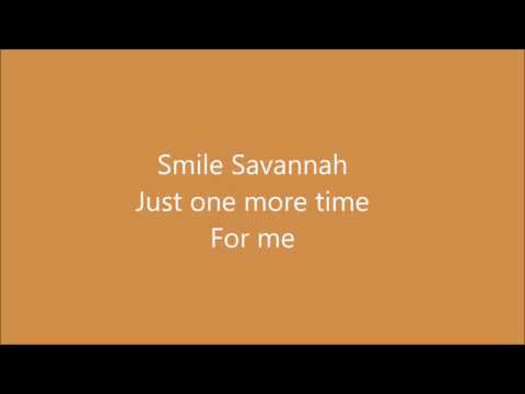 When Savannah Smiles Lyric Video