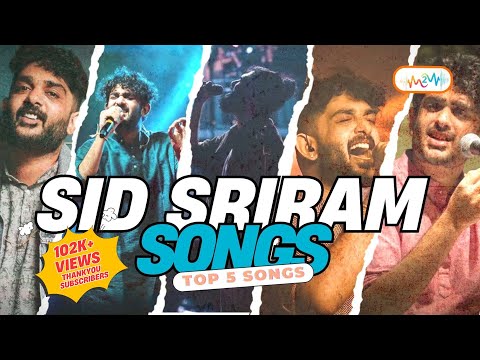 TOP 5 SID SRIRAM SONGS @Tamilsongscom @SaregamaTamil @SunMusicTamil @apitamilsongs