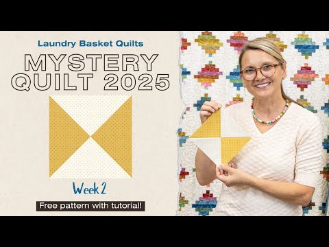 2025 Mystery Quilt - Week 2 - Hour Glass Block
