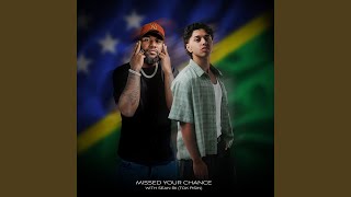 Missed Your Chance (Tok Pisin)