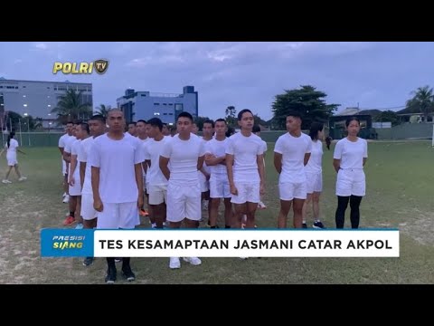 TES KESAMAPTAAN JASMANI CATAR AKPOL PANDA KALTIM