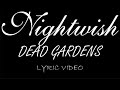 Nightwish Dead Gardens 2004 Lyric Video