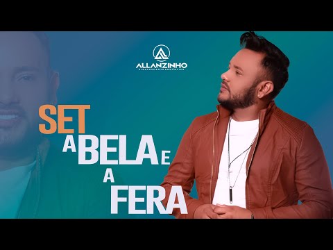 ARROCHA 2022 - SET ALLANZINHO   A BELA E A FERA