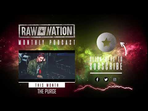 03 | Raw Nation Podcast - The Purge