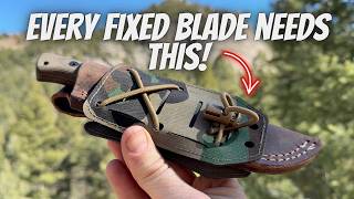 Why Everyone Needs This For Their Fixed Blade!