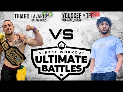 Thiago Tavares vs Youssef Moro | Street Workout Ultimate Battles 4 (SWUB 4 - 2022)
