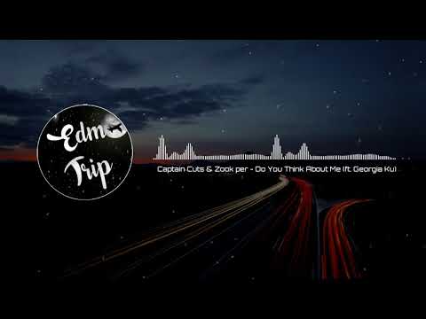 Captain Cuts & Zookëper - Do You Think About Me ft. Georgia Ku