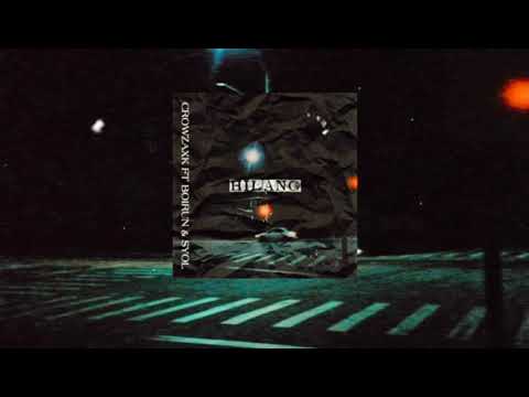 Crowzaxk - Hilang Ft. Boirun & Syol