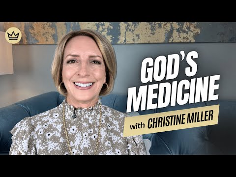 God’s Medicine | Christine Miller LIVE
