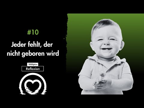 Jeder fehlt, der nicht geboren wird | 1000plus-Reflexion E10 mit Kristijan Aufiero
