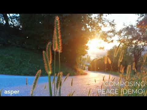 asper - COMPOSING PEACE (Demo)