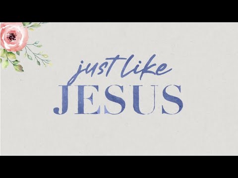 Iveth Luna - Just Like Jesus (Official Lyric Video)