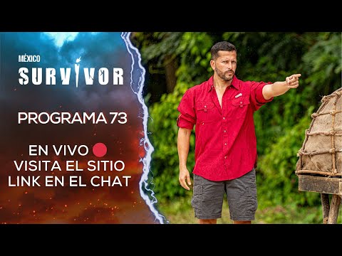 Programa 73 COMPLETO | Survivor México 2025 | 🟡Héroes y Villanos🟢