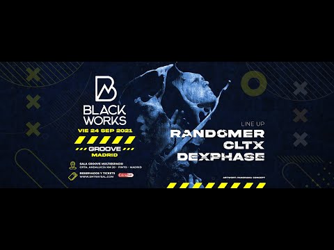 BLACKWORKS 24 Septiembre 2021 Aftermovie RANDOMER | CLTX | DEXPHASE