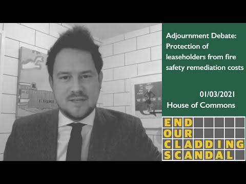 Protecting Leaseholders from Remediation Costs - Adjournment Debate - House of Commons - 01/03/21