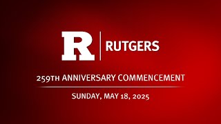 2025 Rutgers University–New Brunswick and Rutgers Health Commencement