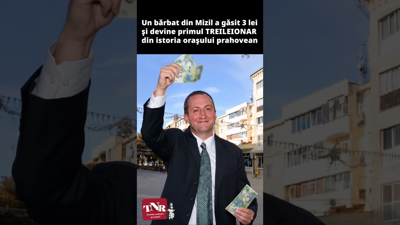 Un bărbat din Mizil a găsit 3 lei şi devine primul treileionar din istoria oraşului