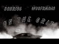 On The Grit Ft WooFrmDa3