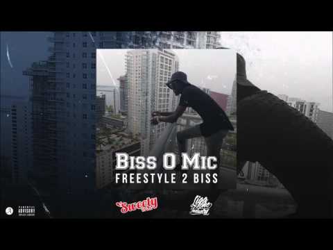 Biss O' Miic - Freestyle 2 BISS