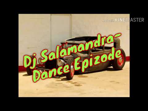 Dj Salamandra - Dance Epizode