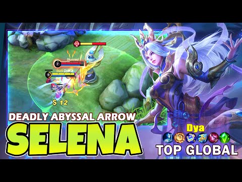Deadly Abyssal Arrow Selena Top 1 Global Selena by Dya   Mobile Legends