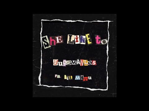 JUGGMANLO$ x Lil Maru - She Like To (prod. KillahDame) IG @juugmanlos