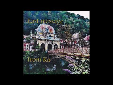 Sandra Bell- Last Message from Ka (feat.Florian Bell)