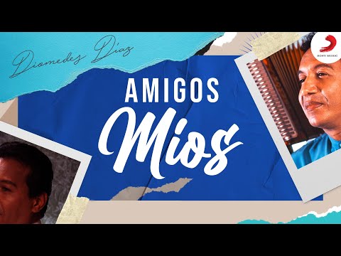 Diomedes Díaz - Amigos Míos (Video Oficial)
