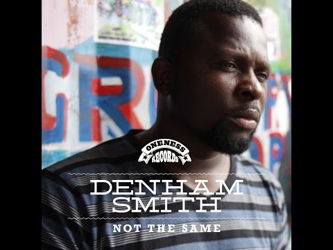 Denham Smith - Rub a Dub Ting (feat. Jah Sun) [Oneness Version]