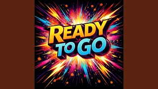 Ready to go! (feat. Steph Something, Ambrose Newton &amp; Benjamin Bourdil)