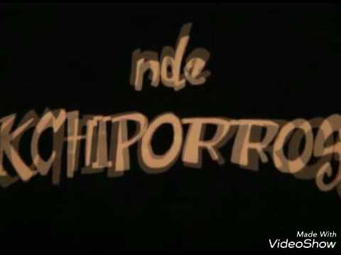 Kchiporros- Guarani Cool(Sos una hija de puta) original