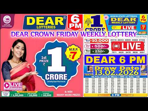 DEAR CROWN FRIDAY LOTTERY SAMBAD LIVE 6 PM 13.02.2026 LOTTERY RESULT LIVE SIKKIM LOTTERY LIVE