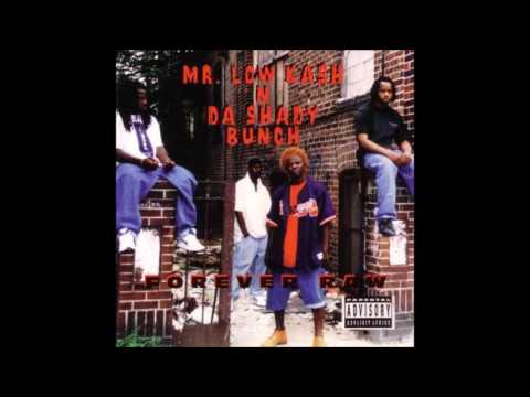 Mr Low Kash 'N Da Shady Bunch - Play Time Is Over
