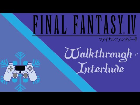 Final Fantasy IV - Interlude
