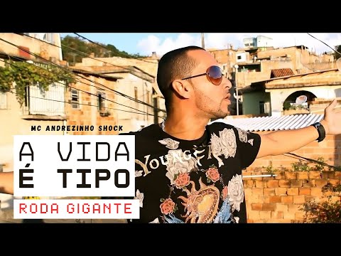 Andrezinho Shock - A vida é Tipo roda Gigante (Clipe Oficial)