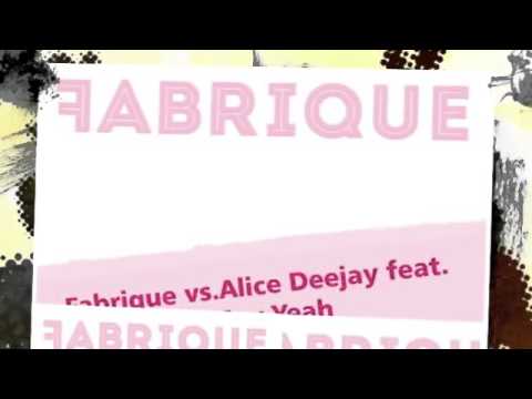 Fabrique vs. Alice Deejay feat. Wiz Khalifa - Say Yeah (Better Of Alone 2015) (Remix)