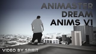 GTA SA | Animaster DreamAnims v1 | Parkour and Freerunning