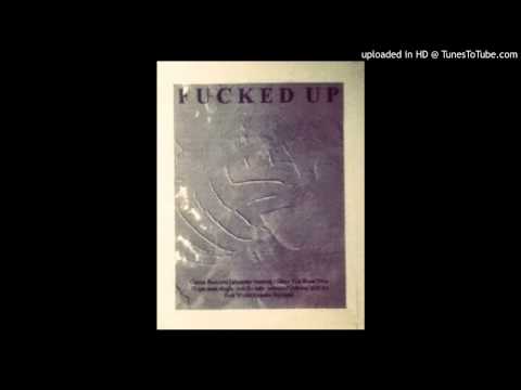 Fucked Up - Since U Been Gone