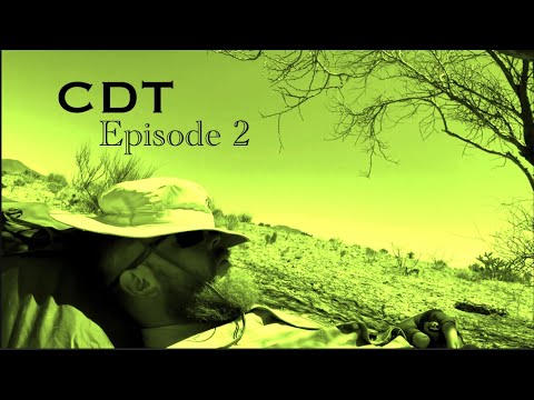 EPISODE 2 CDT Thru Hike Attempt— Lordsburge, NM to Silver City, NM-vlog documentary