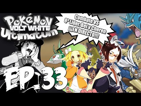 Pokemon Volt White Ultimatelocke Ep.33 | MATANZAS Y FAILS