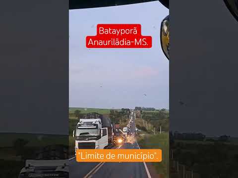 Limite de município Batayporã. Anaurilâdia-MS. 🛣