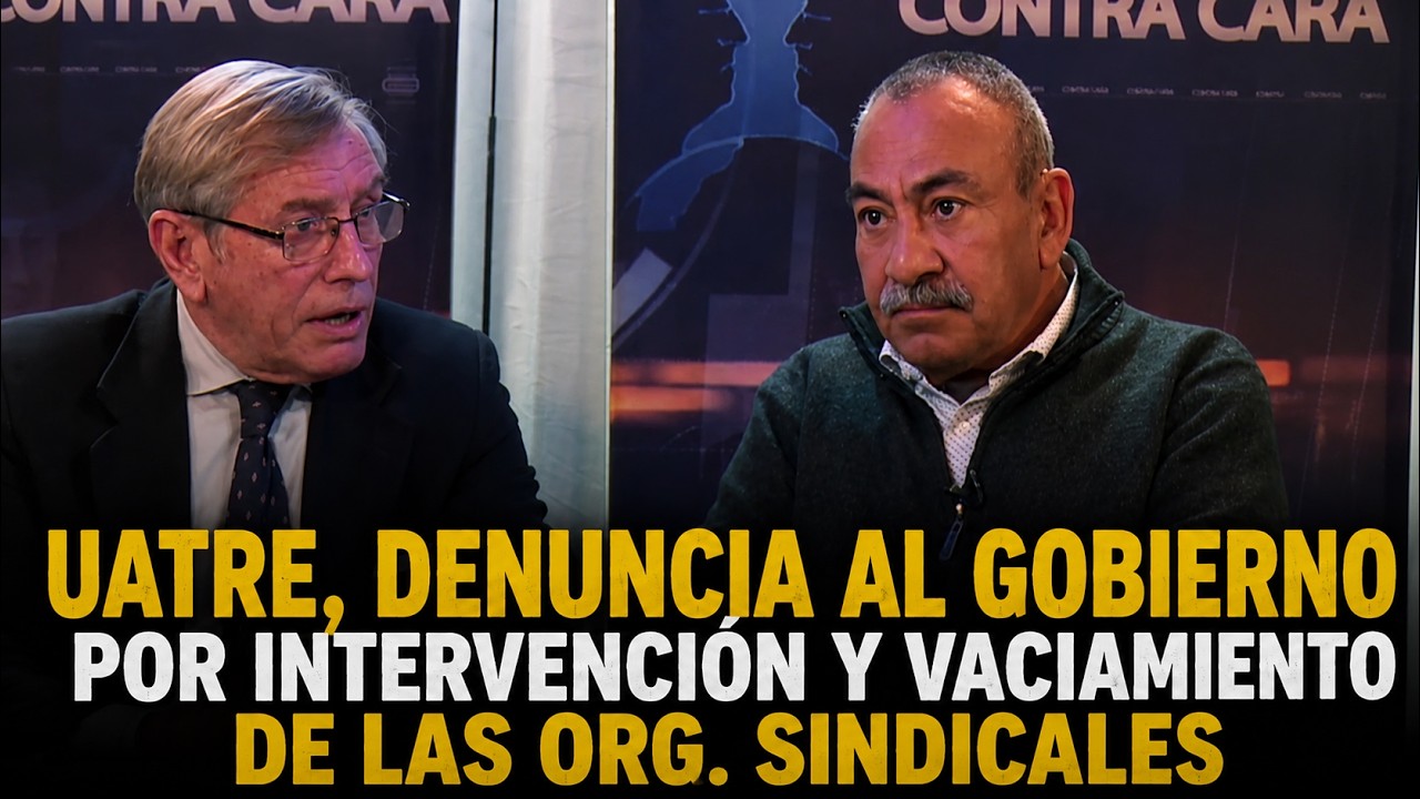 Contracara Nº28 - UATRE, denuncia al gobierno por intervención y vaciamiento de las Org. sindicales