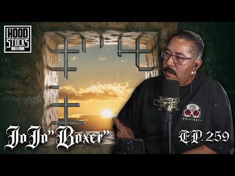 The Return of JoJo "Boxer" Godinez - La Puente - Ep. 259