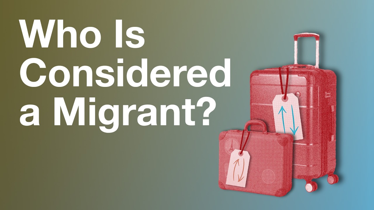Who Is Considered a Migrant?