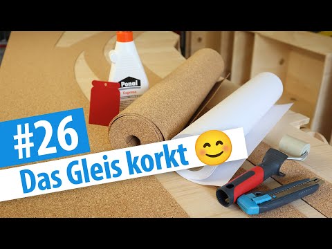 Kleine Spur 0 Anlage Teil 26: Das Gleis korkt 😊