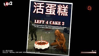 Left 4 Cake 2