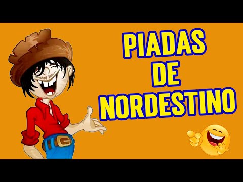 Piadas de Nordestino Piadas Curtas Ri Muito Piadas Engraçadas Parte 2