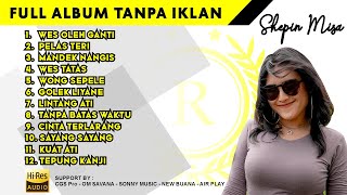 Download lagu Shepin Misa - Full Album AMBYARRR // Tanpa iklan terbaru - R Production mp3 Download lagu Shepin Misa - Full Album AMBYARRR // Tanpa iklan terbaru - R Production mp3