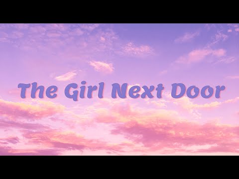 [ENG]The Girl Next Door - Benjamin Sum || ဟိုဘက်အိမ်က ကောင်မလေး